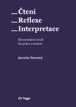 Čtení – reflexe – interpretace - Jaroslav Novotný - e-kniha