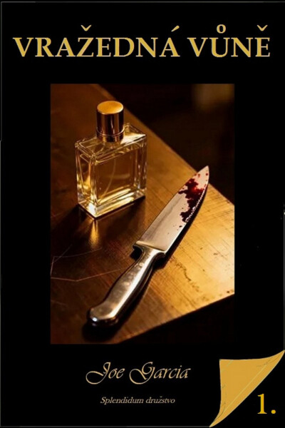 Vražedná vůně - Joe Garcia