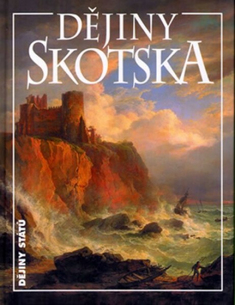 DĚJINY SKOTSKA