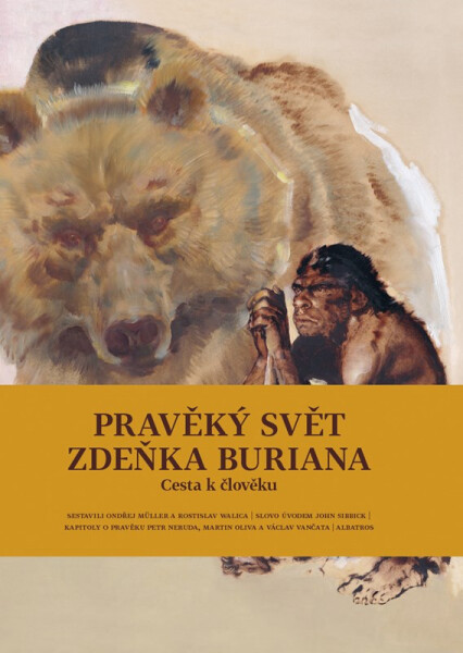 Pravěký svět Zdeňka Buriana - Kniha 3 - Ondřej Müller; Rostislav Walica; Václav Vančata; Petr Neruda; Martin Oliva