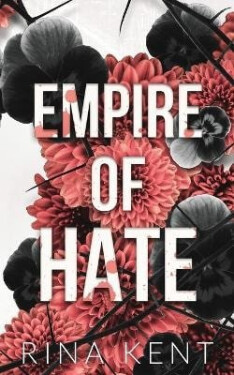 Empire of Hate - Rina Kent