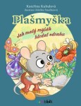 Plašmyška - Zdeňka Študlarová, Kateřina Kubalová - e-kniha