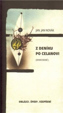 Deníku po Celanovi Jan Jan Novák