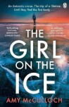 The Girl on the Ice - Amy McCulloch