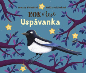 Rok v lese - Uspávanka - Emilia Dziubaková