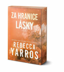 Za hranice lásky - Rebecca Yarros