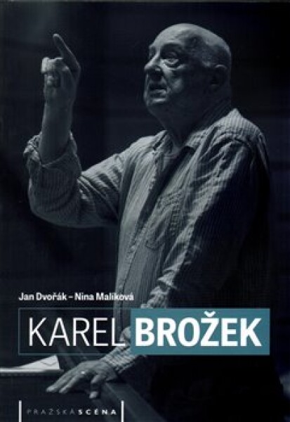 Karel Brožek Jan Dvořák,