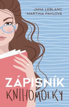 Zápisník knihomolky - Jana LeBlanc