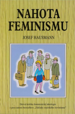 Nahota feminismu - Josef Hausmann