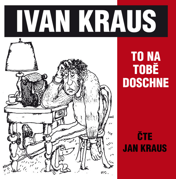 To na tobě doschne - Ivan Kraus - audiokniha