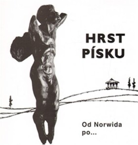 Hrst písku - autorů kolektiv