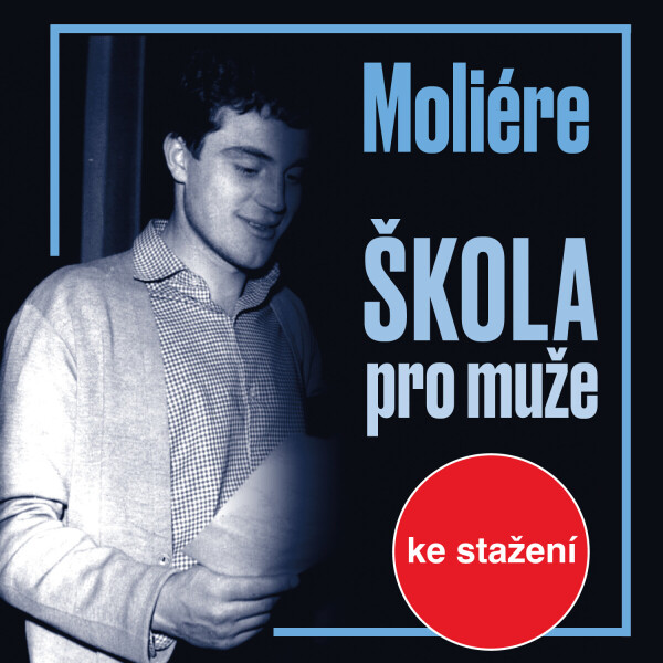 Škola pro muže - Jean Baptiste Poquelin Moliére - audiokniha
