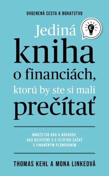 Jediná kniha financiách, ktorú by ste mali prečítať Thomas Kehl