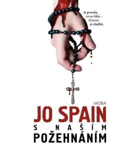 Naším požehnáním Jo Spain