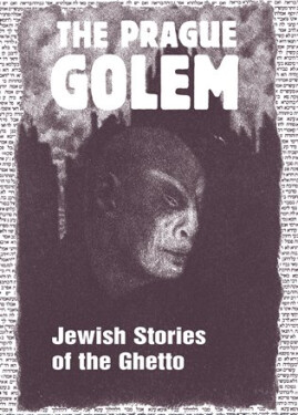 The Prague Golem (A) - Harald Salfellner