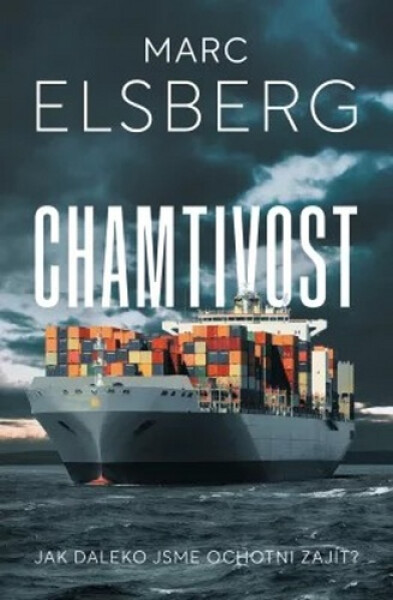 Chamtivost - Marc Elsberg