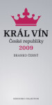 Král vín České republiky 2009 Branko Černý