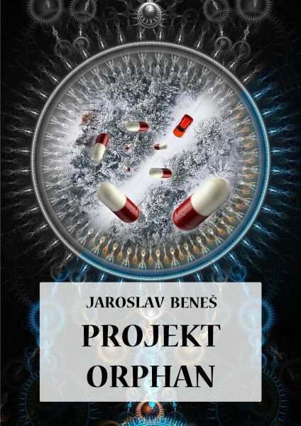 Projekt Orphan - Jaroslav Beneš