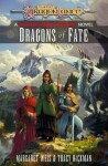 Dragons of Fate. Dragonlance Destinies, vol. 2 - Tracy Hickman