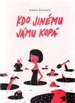 Kdo jinému jámu kopá