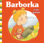 Barborka a jej radosti - Nancy Delvaux