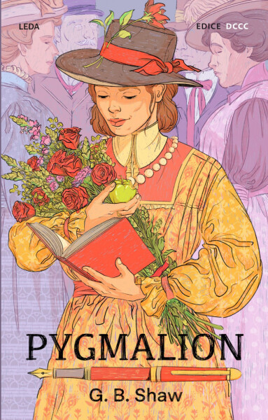 Pygmalion - George Bernard Shaw