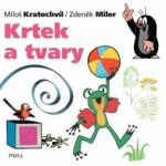 Krtek a tvary, 2. vydání - Zdeněk Miler