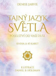 Tajný jazyk světla: