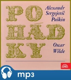 Pohádky, mp3 - Oscar Wilde, Alexandr Sergejevič Puškin