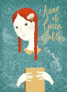 Anne of Green Gables - Lucy Maud Montgomery