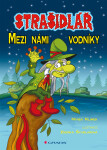 Strašidlář - Mezi námi vodníky - Hynek Klimek