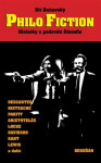 Philo Fiction - Historky z podsvětí filozofie - Jiří Beňovský