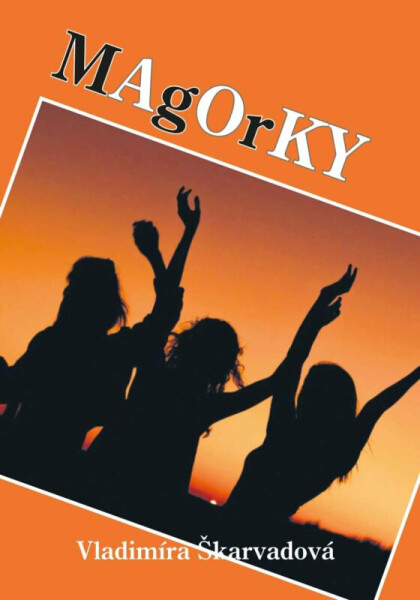 Magorky - Vladimíra Škarvadová