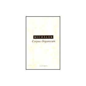 Corpus Organicum Jiří Michálek