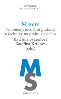 Mizení - Kateřina Svatoňová, Kateřina Krtilová - e-kniha