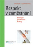 Respekt v zaměstnání - Andrea Lienhartová