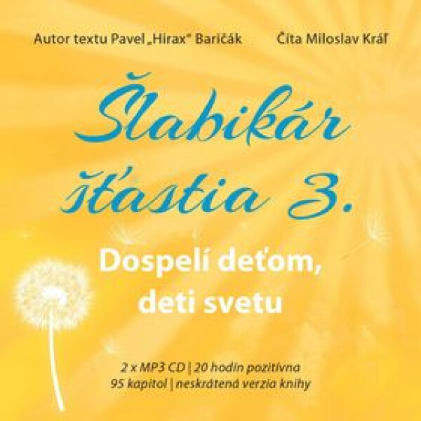Šlabikár šťastia Dospelí deťom, deti svetu