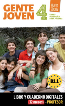 Gente Joven 4 Nueva Ed. (B1.1) – Libro/Cuaderno digitales – Profesor (12 měsíců)