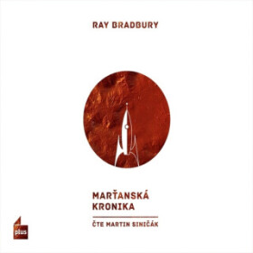 Marťanská kronika Ray Bradbury audiokniha