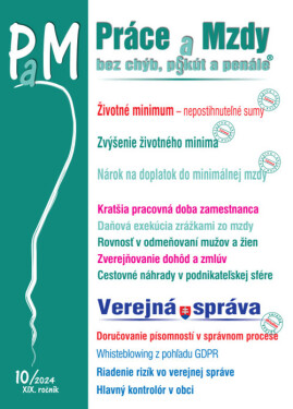 Práce a Mzdy bez chýb, pokút a penále č. č. 10 / 2024 - Životné minimum – nepostihnuteľné sumy (e-kniha)