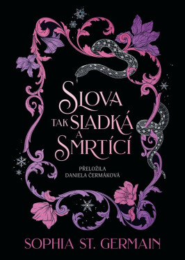 Slova tak sladká a smrtící - Germain, Sophia St.