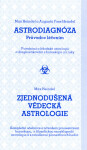 Astrodiagnóza průvodce léčením Zjednodušená vědecká astrologie Max Heindel, Heindel,