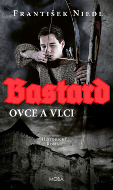 Bastard – ovce a vlci - František Niedl