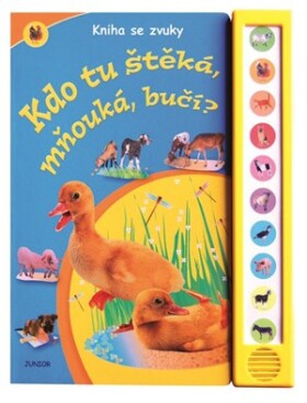 Kdo tu štěká, mňouká, bučí?