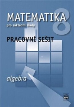 Matematika pro základní školy Algebra