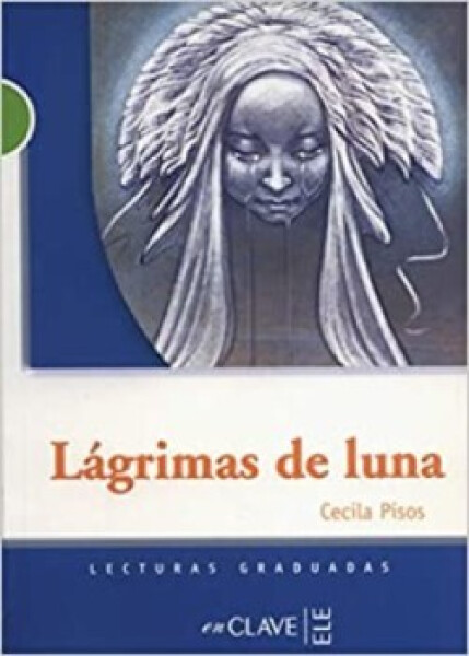 Lecturas Adolescentes - Lágrimas de Luna - Pisos, Cecilia