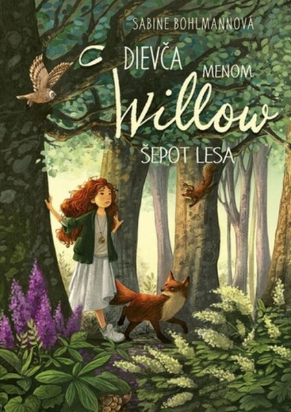 Dievča menom Willow Šepot lesa - Sabine Bohlmannová
