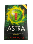 Astra - Naomi Foyle