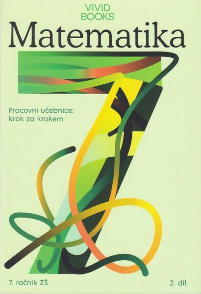 Pracovní sešit matematiky pro 7. ročník 2. díl - František Cáb