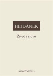 Život slovo Ladislav Hejdánek